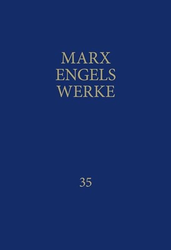 MEW / Marx-Engels-Werke Band 35