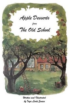 Apple Desserts from The Old School