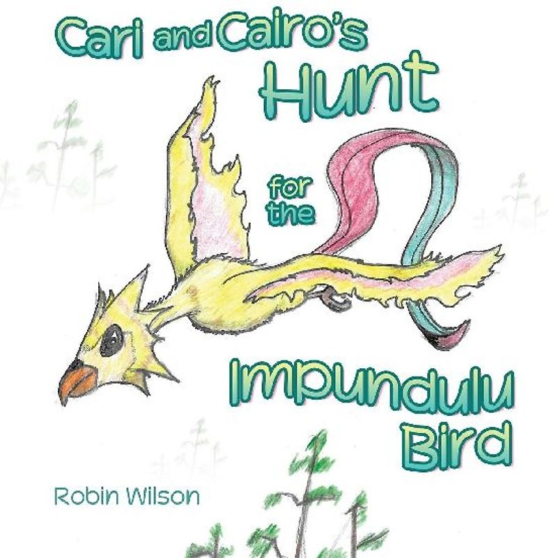 Cari and Cairo's Hunt for the Impundulu Bird