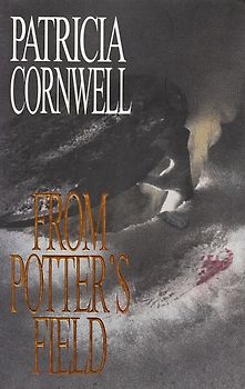 From Potter's Field - Patricia Cornwell