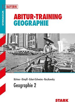 STARK Abitur-Training - Geographie 2 Bayern