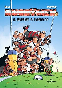 Rugbymen. Il rugby a fumetti
