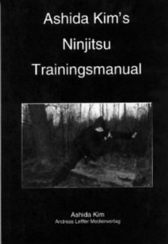 Ashida Kim's Ninjitsu Trainingsmanual