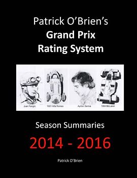 Patrick O'Brien's Grand Prix Rating System: Season Summaries 2014-2016