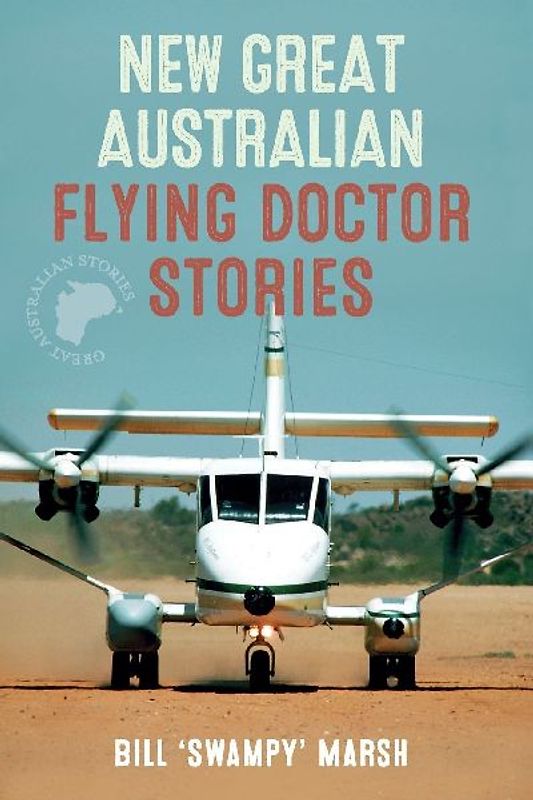 NEW GREAT AUSTRALIAN FLYING DOCTOR