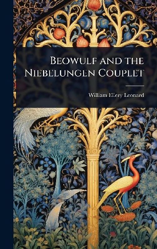 Beowulf and the Niebelungen Couplet