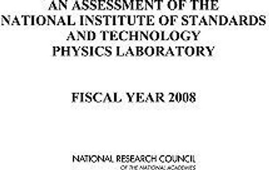 An Assessment of the National Institute of Standards and Technology Physics Laboratory