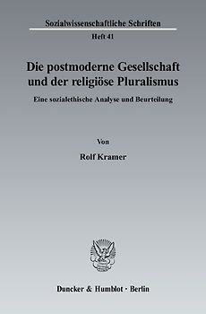 Die postmoderne Gesellschaft und der religiöse Pluralismus.