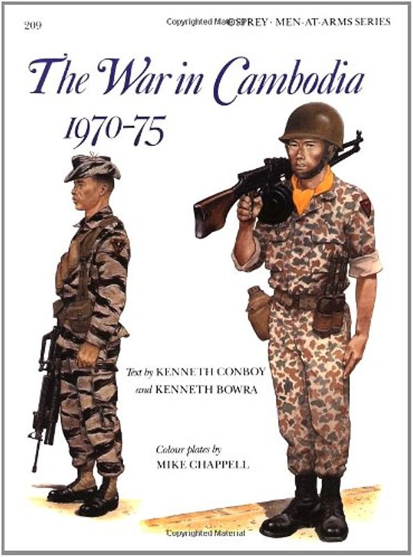 Men-at-Arms Series 209: The War in Cambodia 1970-75 - Kenneth Conboy
