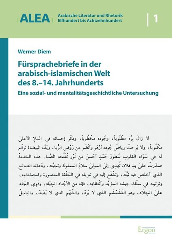 Fürsprachebriefe in der arabisch-islamischen Welt des 8.-14. Jahrhunderts