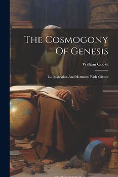 The Cosmogony Of Genesis