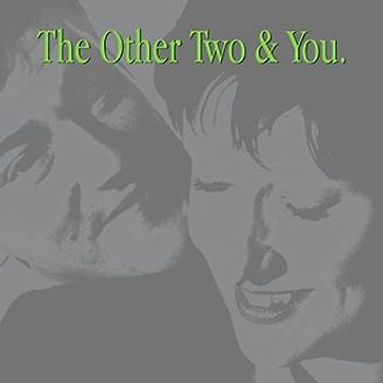 Other Two,The - The Other Two & You (Expanded)