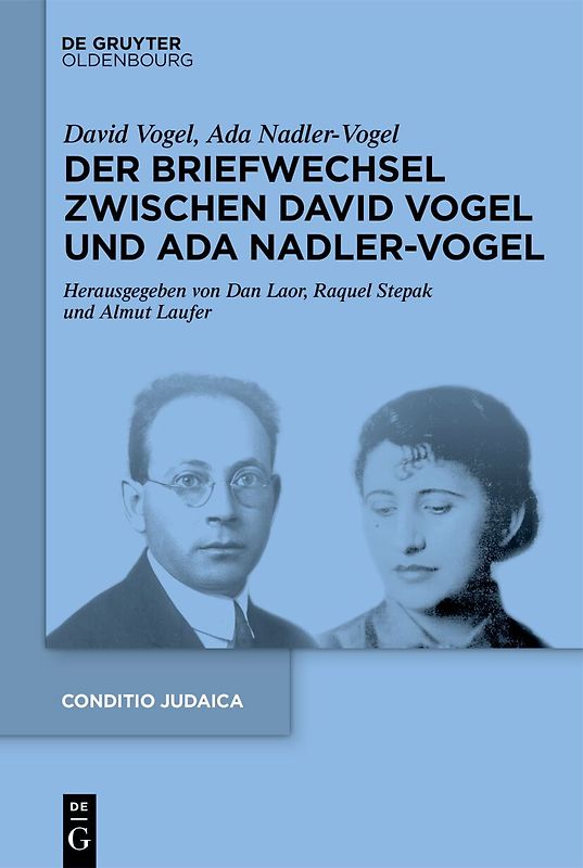 Der Briefwechsel zwischen David Vogel und Ada Nadler-Vogel