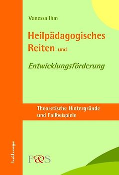 Heilpädagogisches Reiten und Entwicklungsförderung