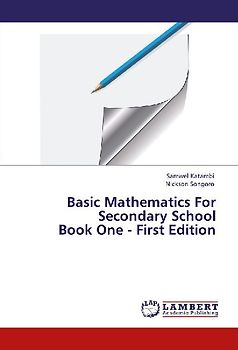 Basic Mathematics For Secondary School  Book One - First Edition