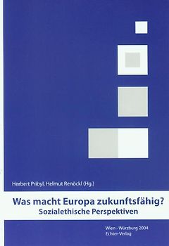 Was macht Europa zukunftsfähig?