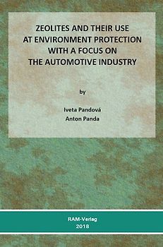 Zeolites and their Use at Environment Protection with a Focus on the Automotive Industry