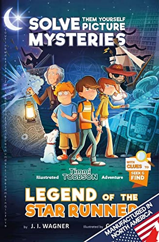 Legend of the Star Runner: A Timmi Tobbson Adventure