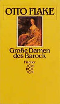 Grosse Damen des Barock. Historische Porträts