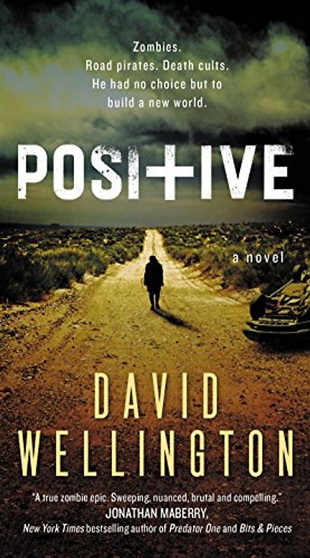 Positive: A Novel