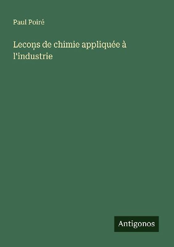 Leco¿s de chimie appliquée à l'industrie
