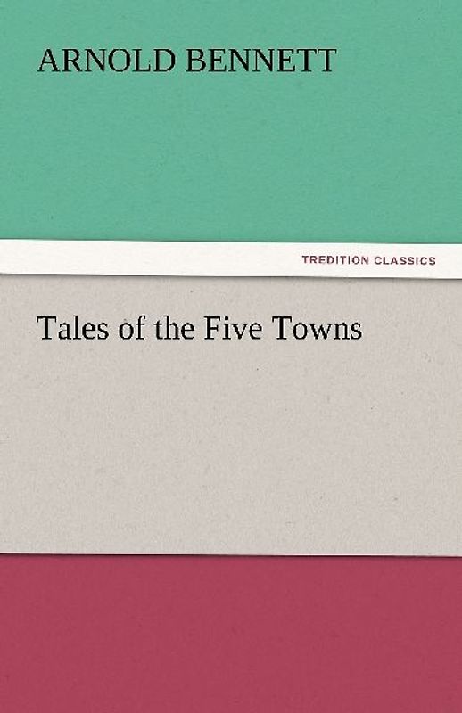 Tales of the Five Towns