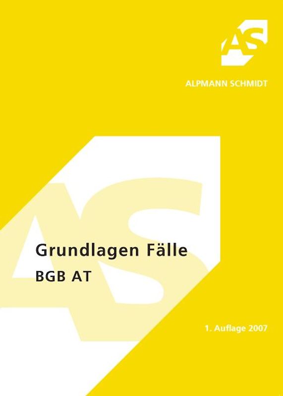 Grundlagen, Fälle BGB AT