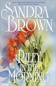 Riley in the Morning - Sandra Brown