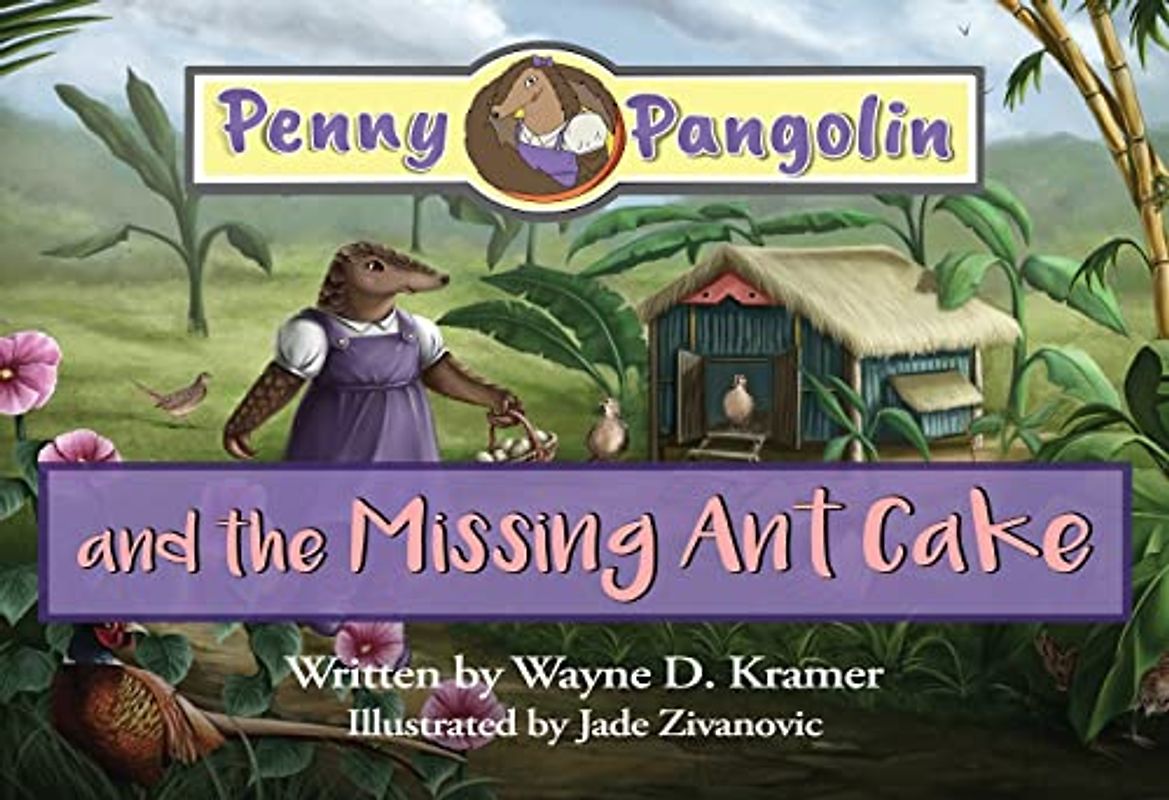 Penny Pangolin and the Missing Ant Cake