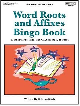 Word Roots and Affixes Bingo Book: Complete Bingo Game In A Book