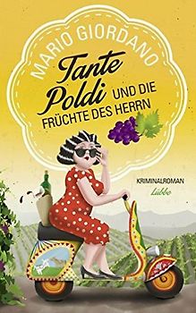 Tante Poldi und die Früchte des Herrn