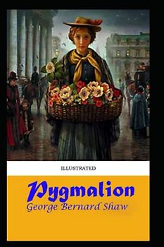 Pygmalion Illustrated
