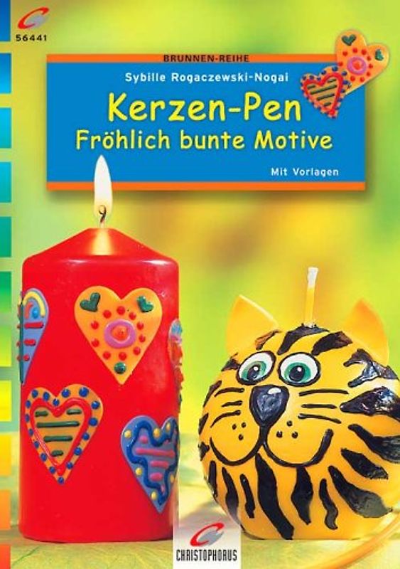 KerzenPen. Fröhlich bunte Motive. Mit Vorlagen