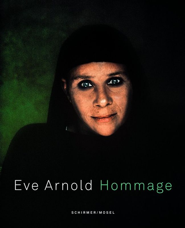 Eve Arnold - Hommage