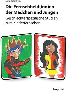 Die Fernsehheld(inn)en der Mädchen und Jungen