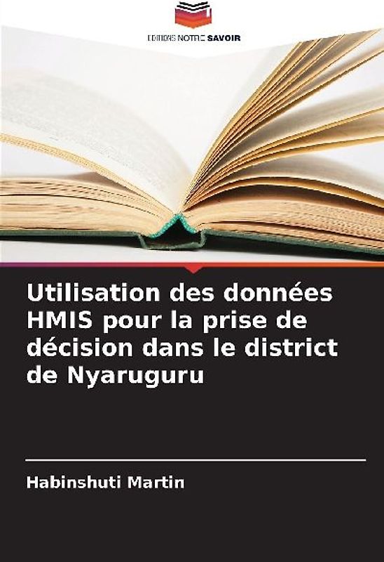 Utilisation des données HMIS pour la prise de décision dans le district de Nyaruguru