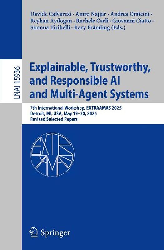 Explainable, Trustworthy, and Responsible AI and Multi-Agent Systems