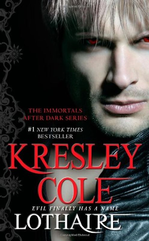 Lothaire (Immortals After Dark) - Kresley Cole