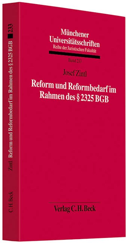 Münchener Universitätsschriften / Reform und Reformbedarf im Rahmen des § 2325 BGB