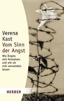 Vom Sinn der Angst