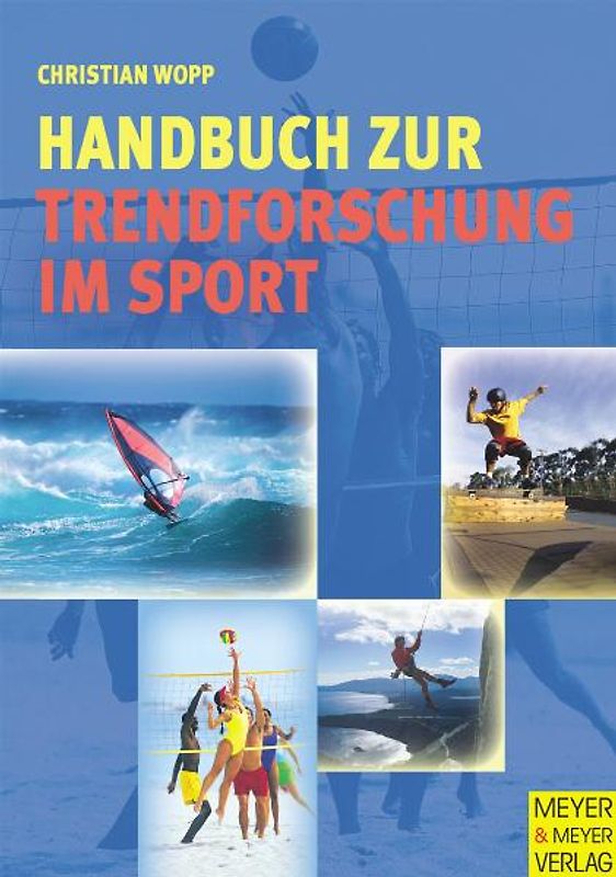 Handbuch zur Trendforschung im Sport