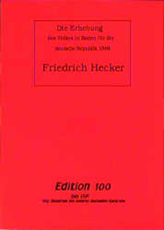 Die Erhebung des Volkes in Baden für die deutsche Republik 1848