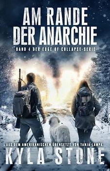 Am Rande Der Anarchie: Band 4 Der EDGE OF COLLAPSE-Serie