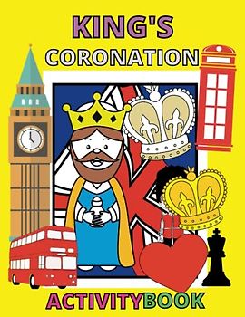 King's Coronation: Celebrate With These Awesome Activities, Colouring Pages And Facts About His Majesty The King