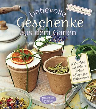 Liebevolle Geschenke aus dem Garten