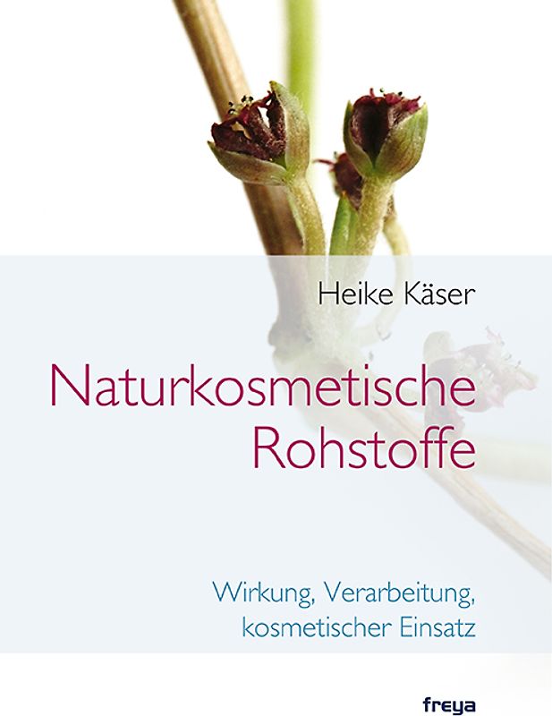 Naturkosmetische Rohstoffe