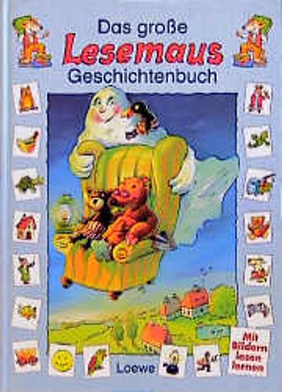 Das grosse Lesemaus-Geschichtenbuch