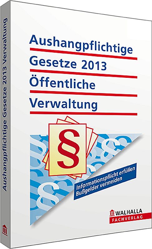 Aushangpflichtige Gesetze 2013 Öffentliche Verwaltung