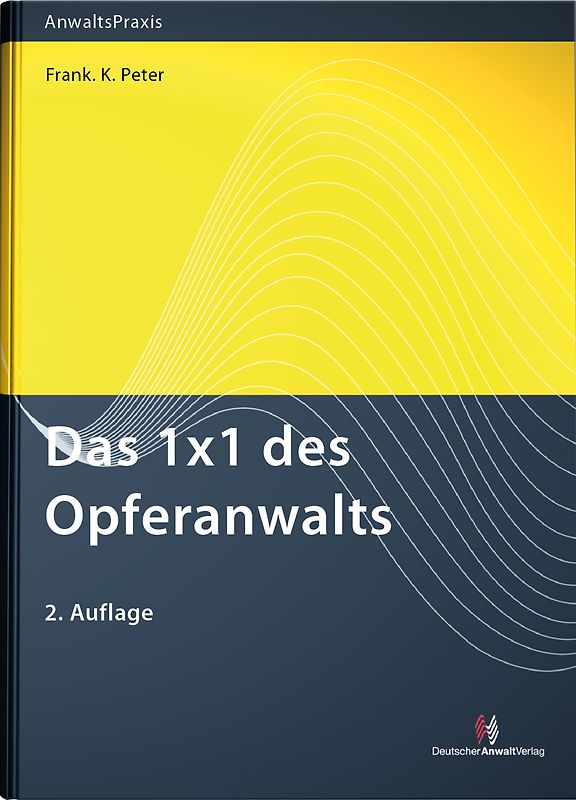 Das 1x1 des Opferanwalts