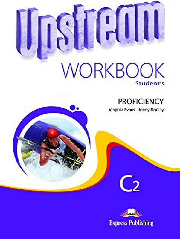 UPSTREAM C2 WORKBOOK STUDENT'S